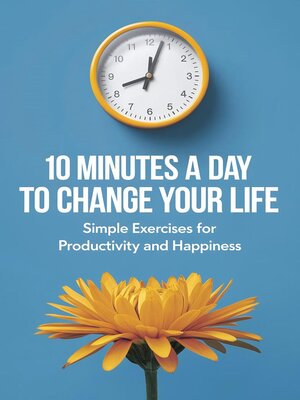 cover image of 10 Minutes a Day to Change Your Life